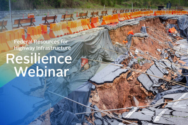 Resilience Webinar text over image of collapsed road, barriers, and tarps.